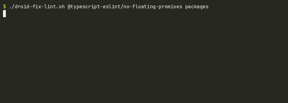 The lint autofix script listing three files with no-floating-promises violations, then reporting each one fixed (sped up)