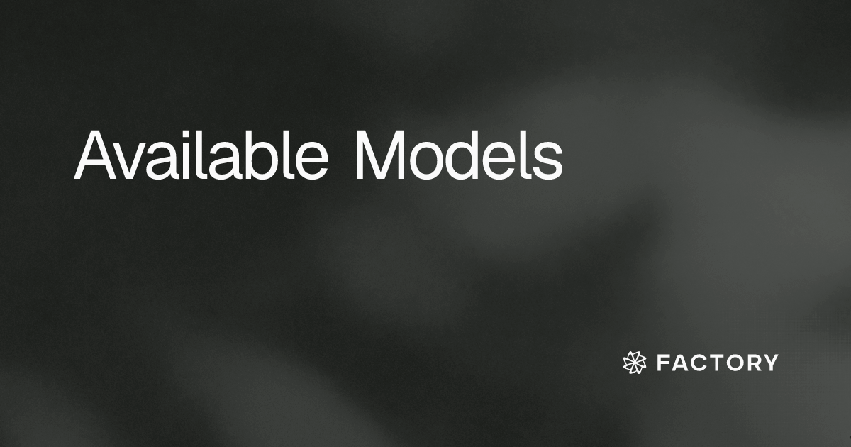 Factory — Models offered natively in the Factory platform.